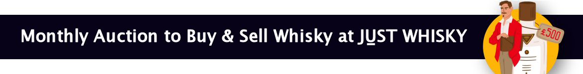  Just Whisky - Best UK Auction to Buy and Sell Whisky